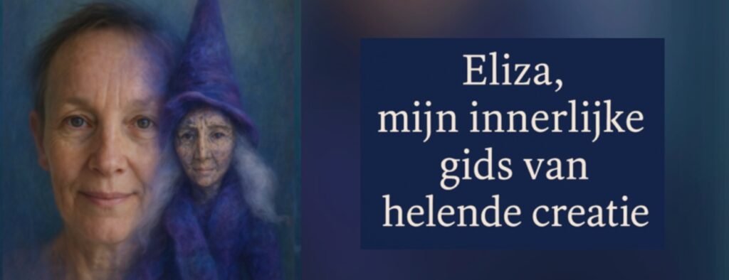 ZielenZien over mij, Eliza, mijn innerlijjke gids van helende creatie, zichtbare tastbare vertalingen van wat van binnen leeft.